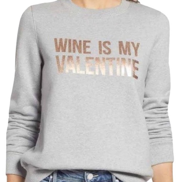 Halogen Tops - Halogen Wine Is My Valentine Sweatshirt NWT